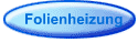 Folienheizung